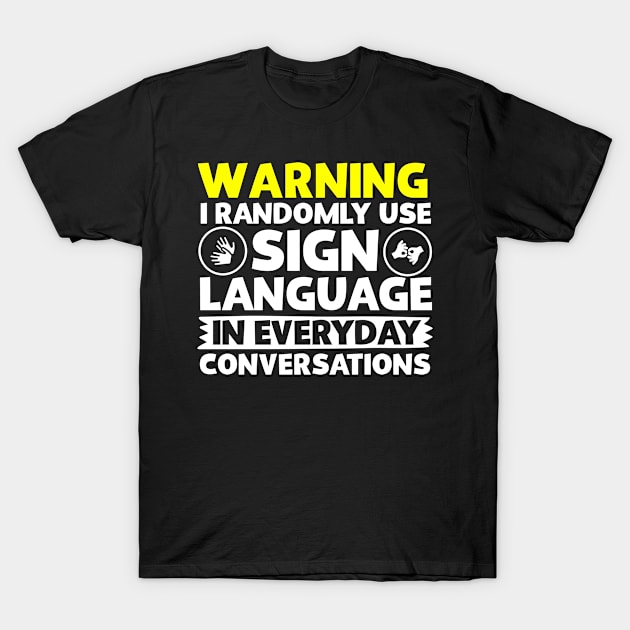 warning signs T-Shirt by CurlyDesigns